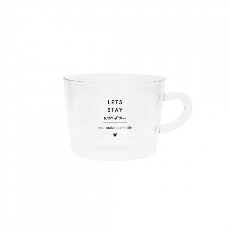 Bastion Collections Teeglas / LET`s STAY WARM... 